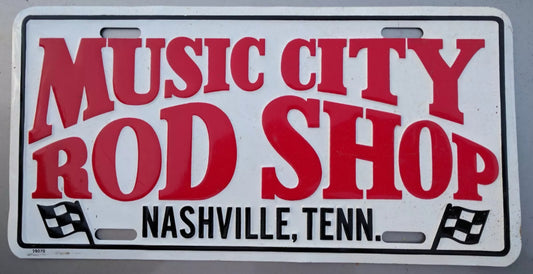 Iconic Music City Rod Shop license Plate. Speed Shop selling Speed Equipment NASCAR NHRA Midgets Sprints Late Model